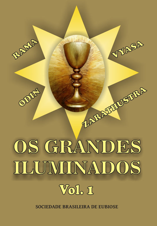 OS GRANDES ILUMINADOS – VOLUME 01